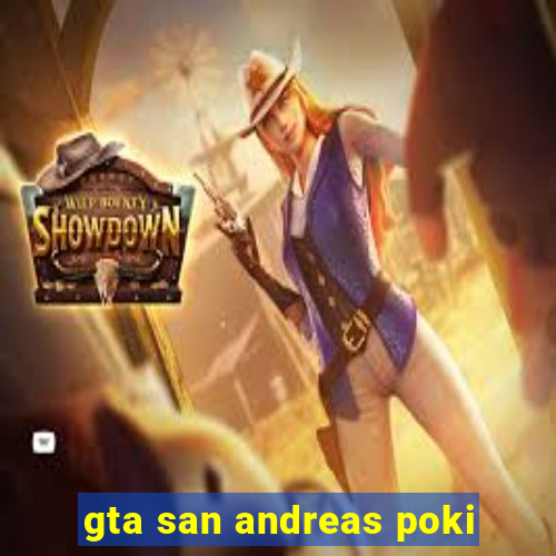 gta san andreas poki